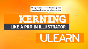 Kerning Like a Pro in Illustrator