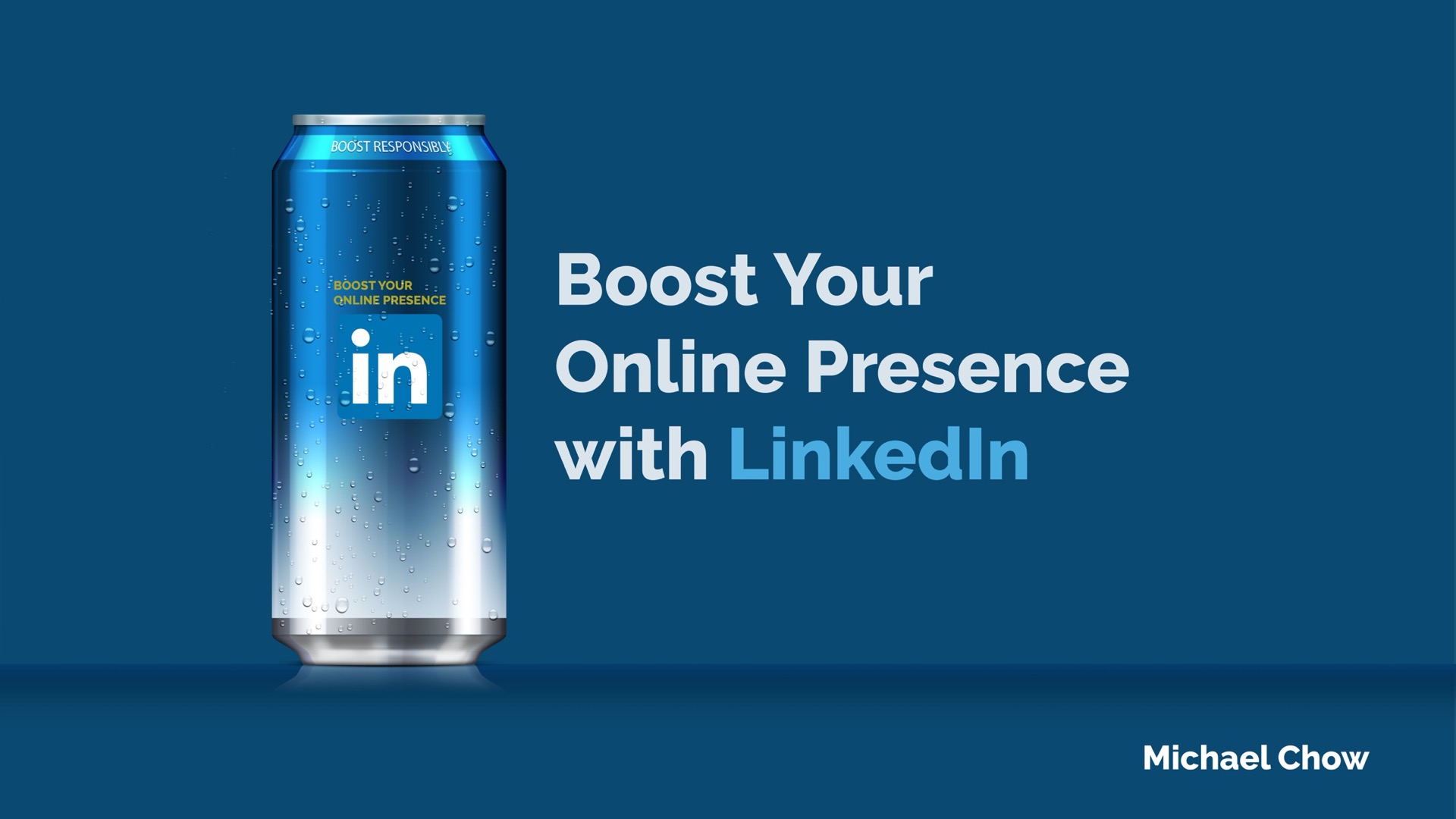 Boost Your Online Presence with LinkedIn