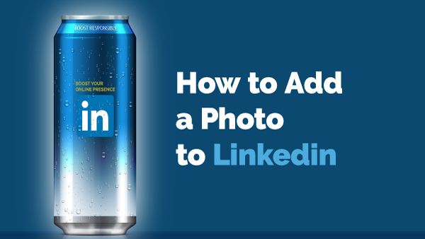 How to Add a Photo to LinkedIn