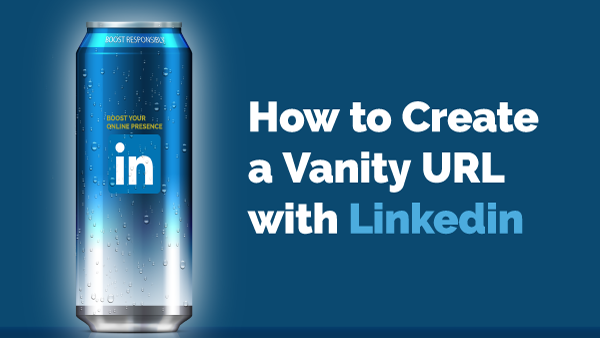 How to Create a Vanity URL in LinkedIn