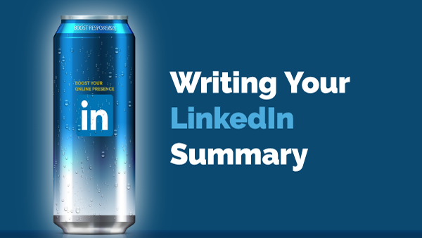 Writing Your LinkedIn Summary