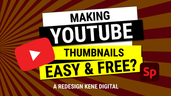 How to make a thumbnail for Youtube (a Redesign for Kene Digital Education)