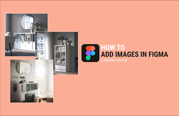 How to Add Images to Figma